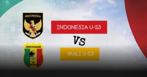 Timnas Indonesia U-23 vs Mali U-23 Jilid Dua, Ajang Penebusan atau Sekadar Evaluasi Skuad Timnas Indonesia U-23 vs Mali U-23 Jilid Dua, Ajang Penebusan atau Sekadar Evaluasi Skuad