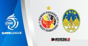 Adu Gengsi Juru Kunci vs Tim Papan Atas Prediksi Semen Padang vs PSIM Malam Ini Adu Gengsi Juru Kunci vs Tim Papan Atas Prediksi Semen Padang vs PSIM Malam Ini